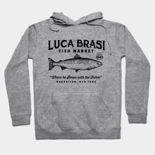 Luca Brasi Fish Market Manhattan New York Hoodie
